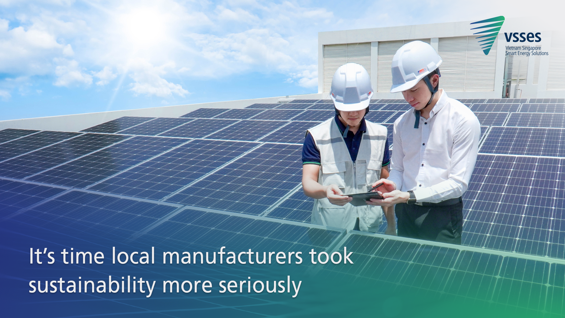 It’s time Vietnam manufacturers took sustainability more seriously